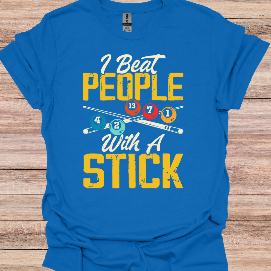 Beat People With A Stick
