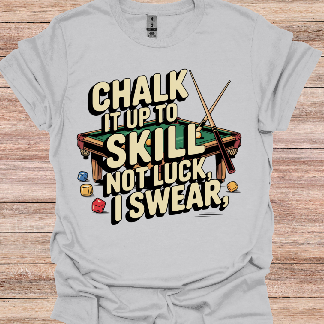 Chalk It Up To Skill