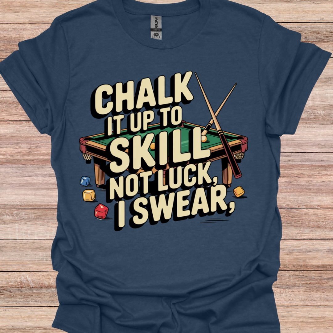 Chalk It Up To Skill