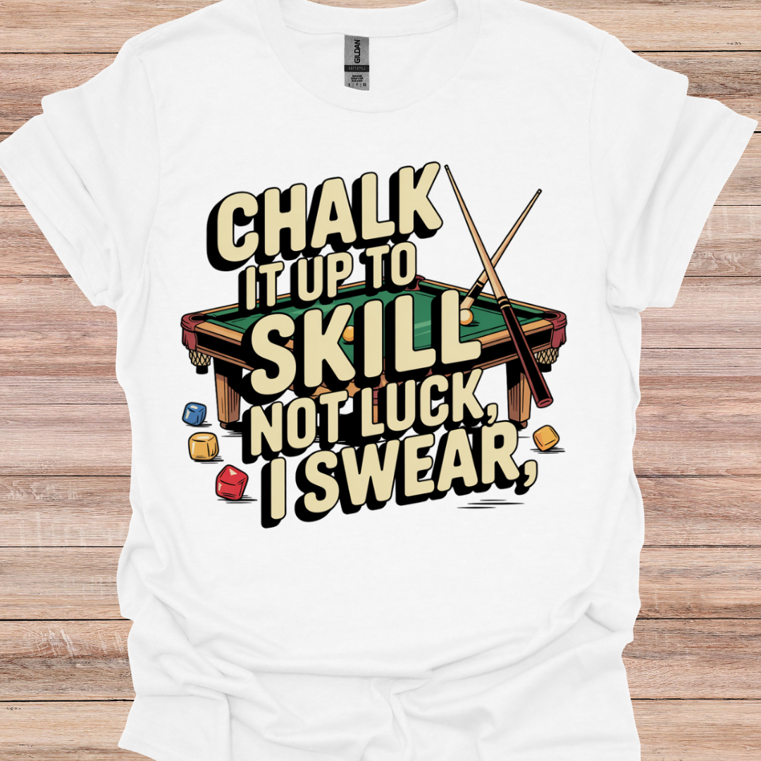 Chalk It Up To Skill