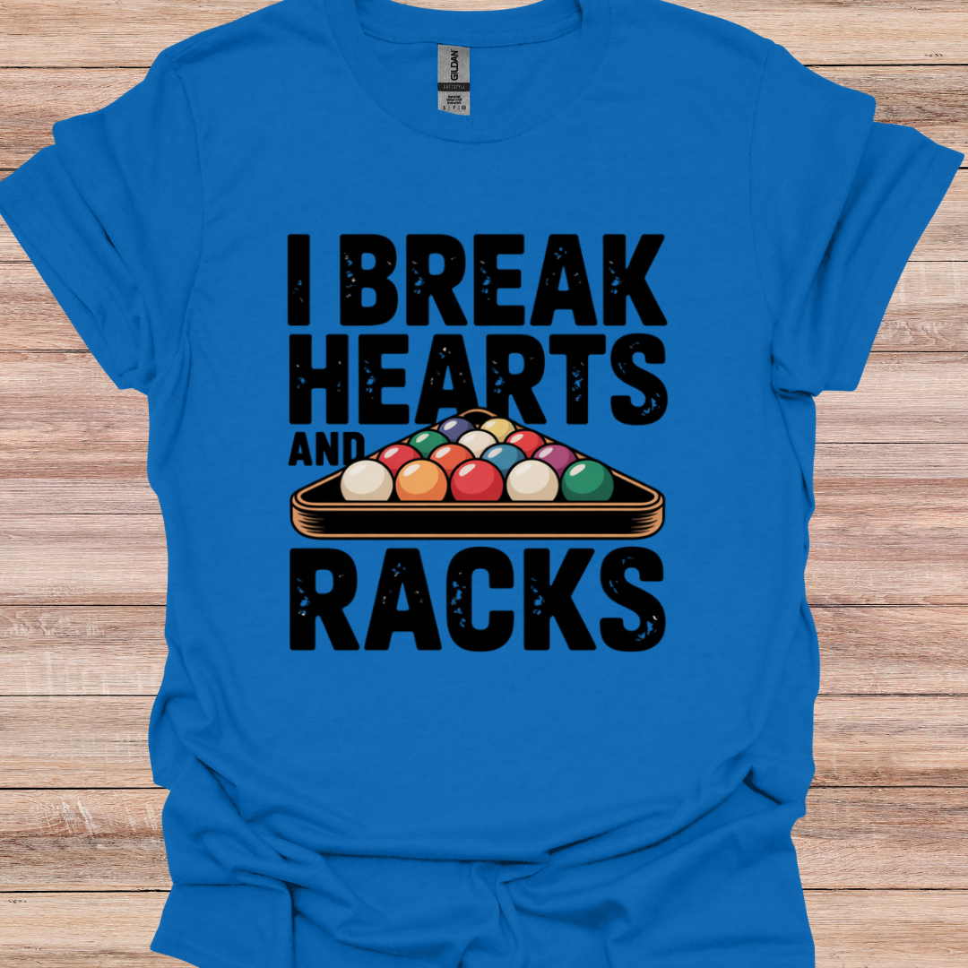 I break hearts and racks