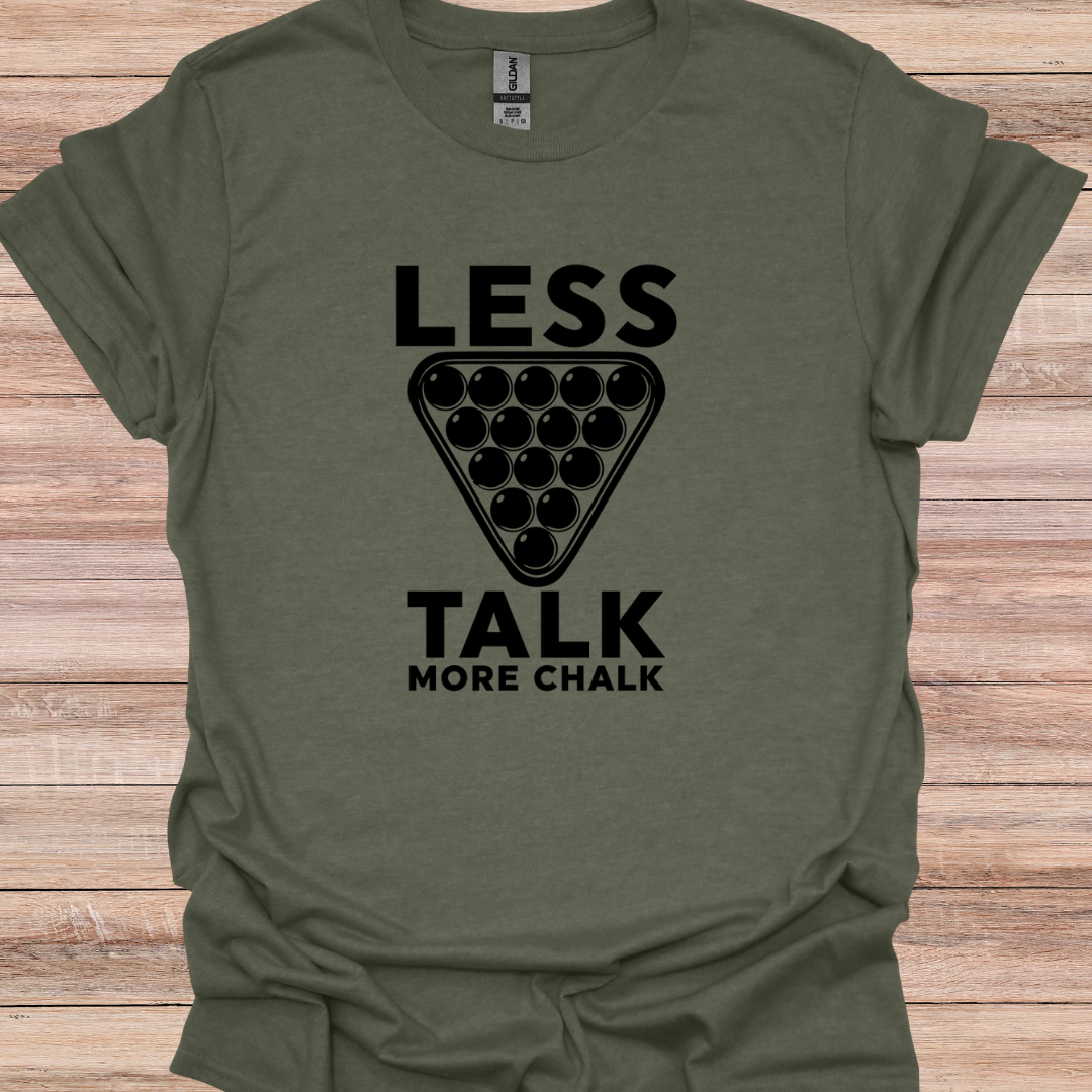 Less talk More Chalk