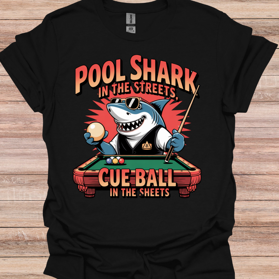 Pool Shark In The Streets