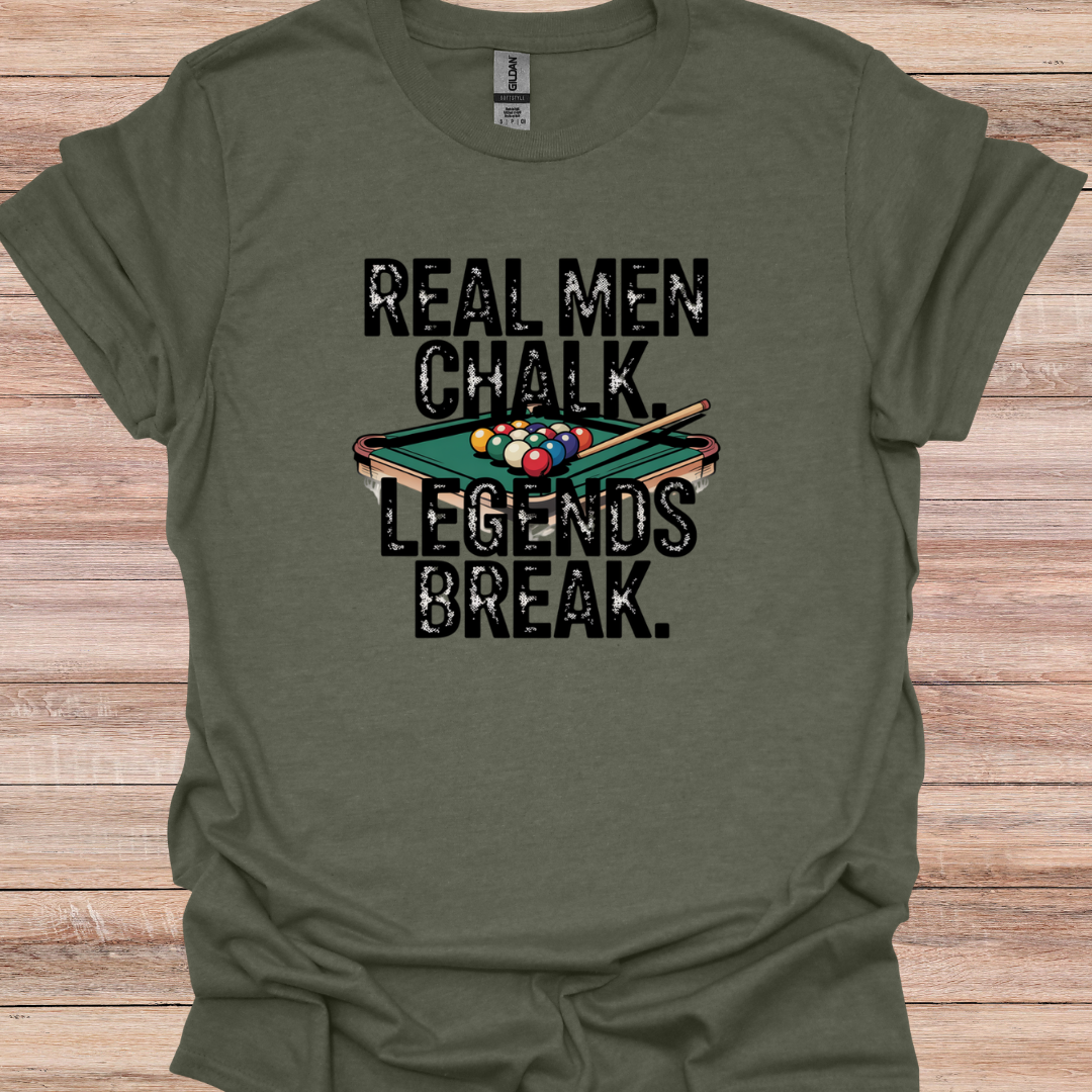 Real Men Chalk, Legends Break