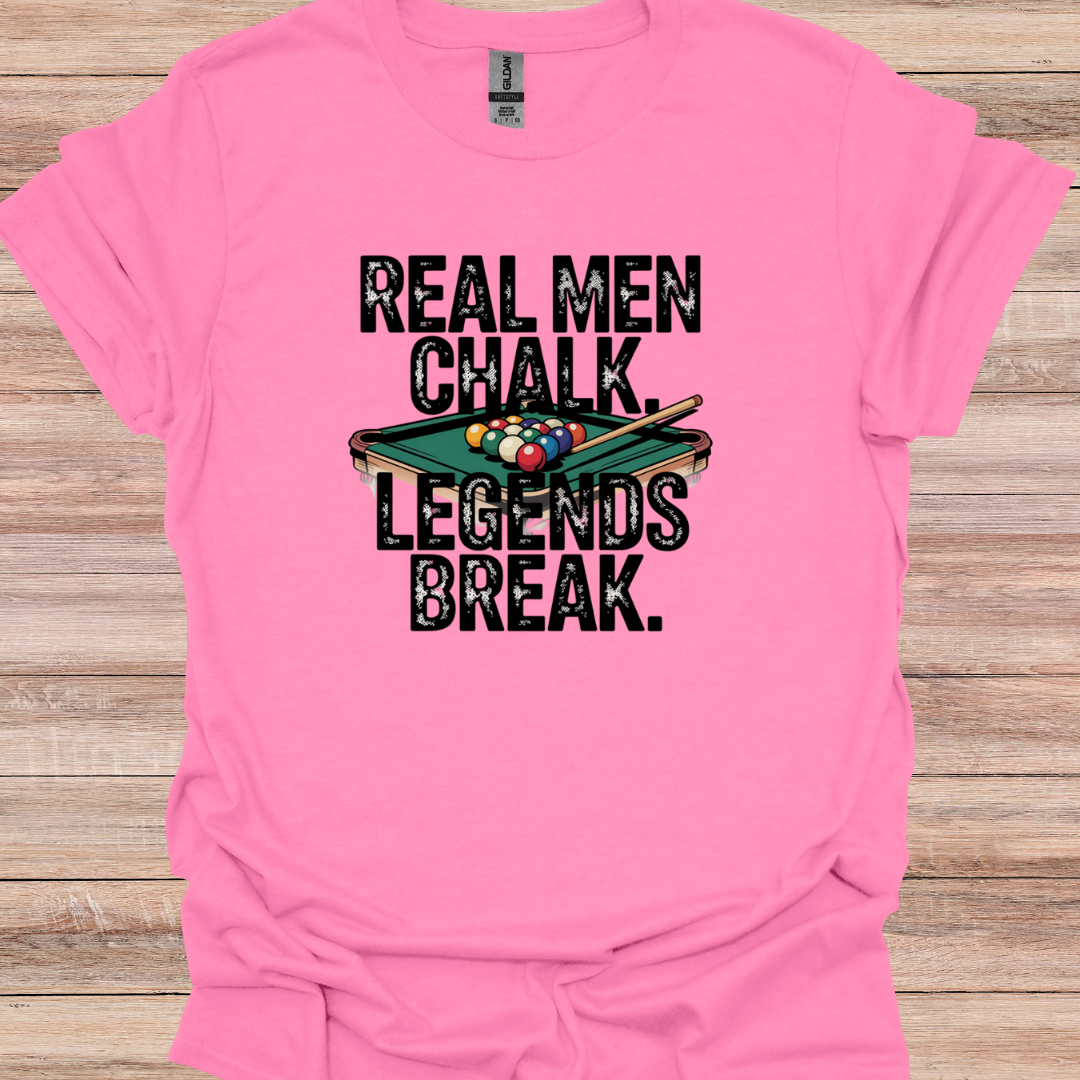 Real Men Chalk, Legends Break