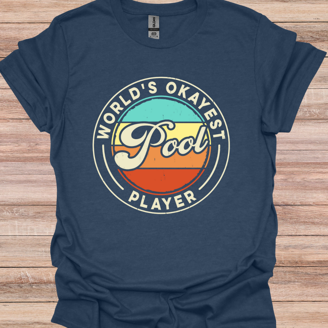 Worlds Okayest Pool Player