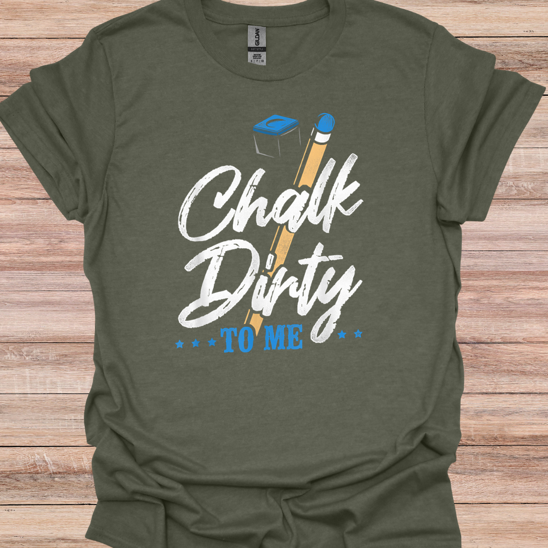 Chalk Dirty To Me 2