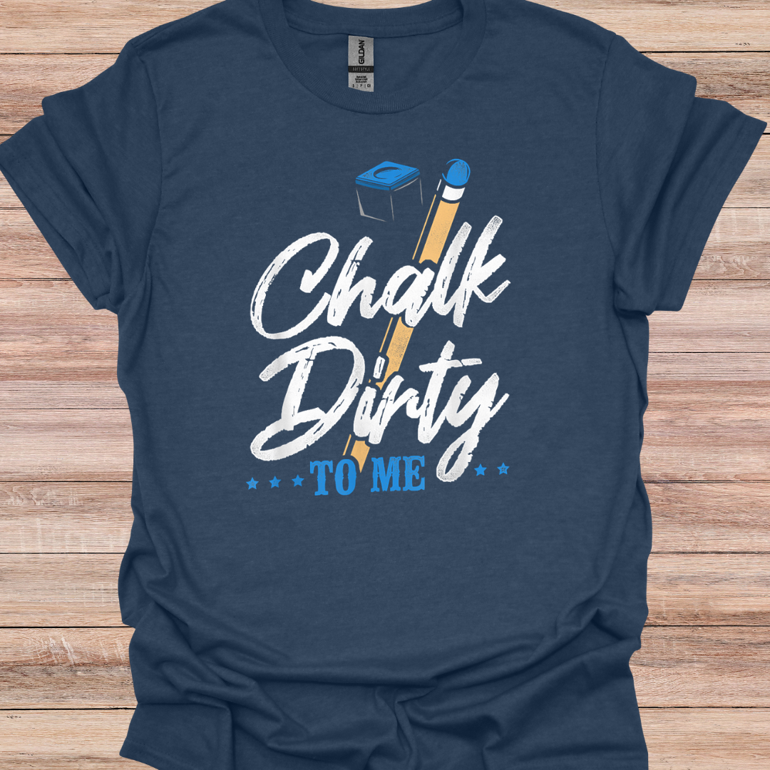 Chalk Dirty To Me 2