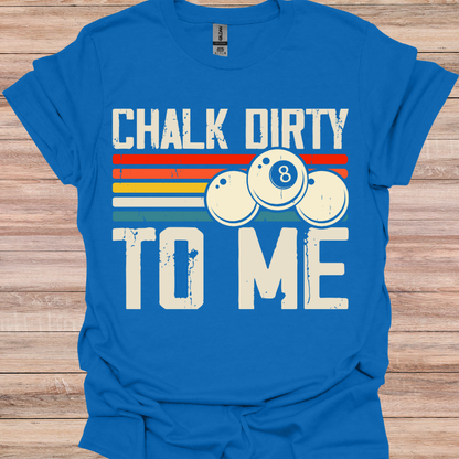 Chalk Dirty