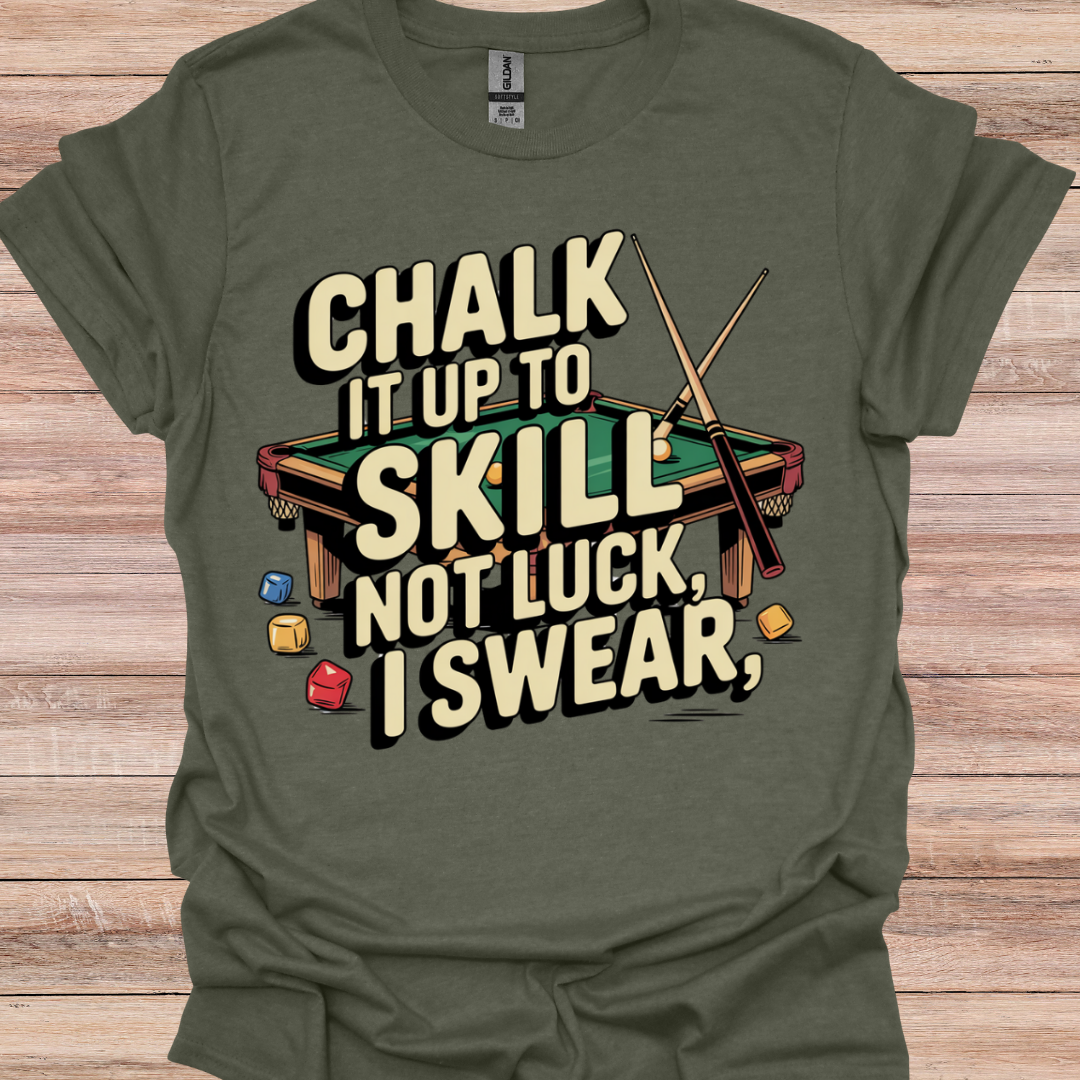 Chalk It Up To Skill