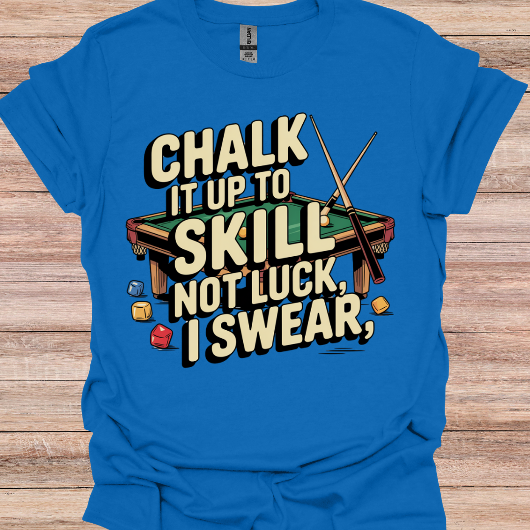 Chalk It Up To Skill