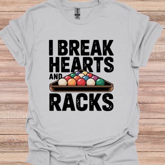 I break hearts and racks
