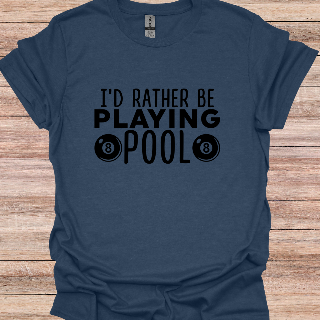 Id rather be playing pool