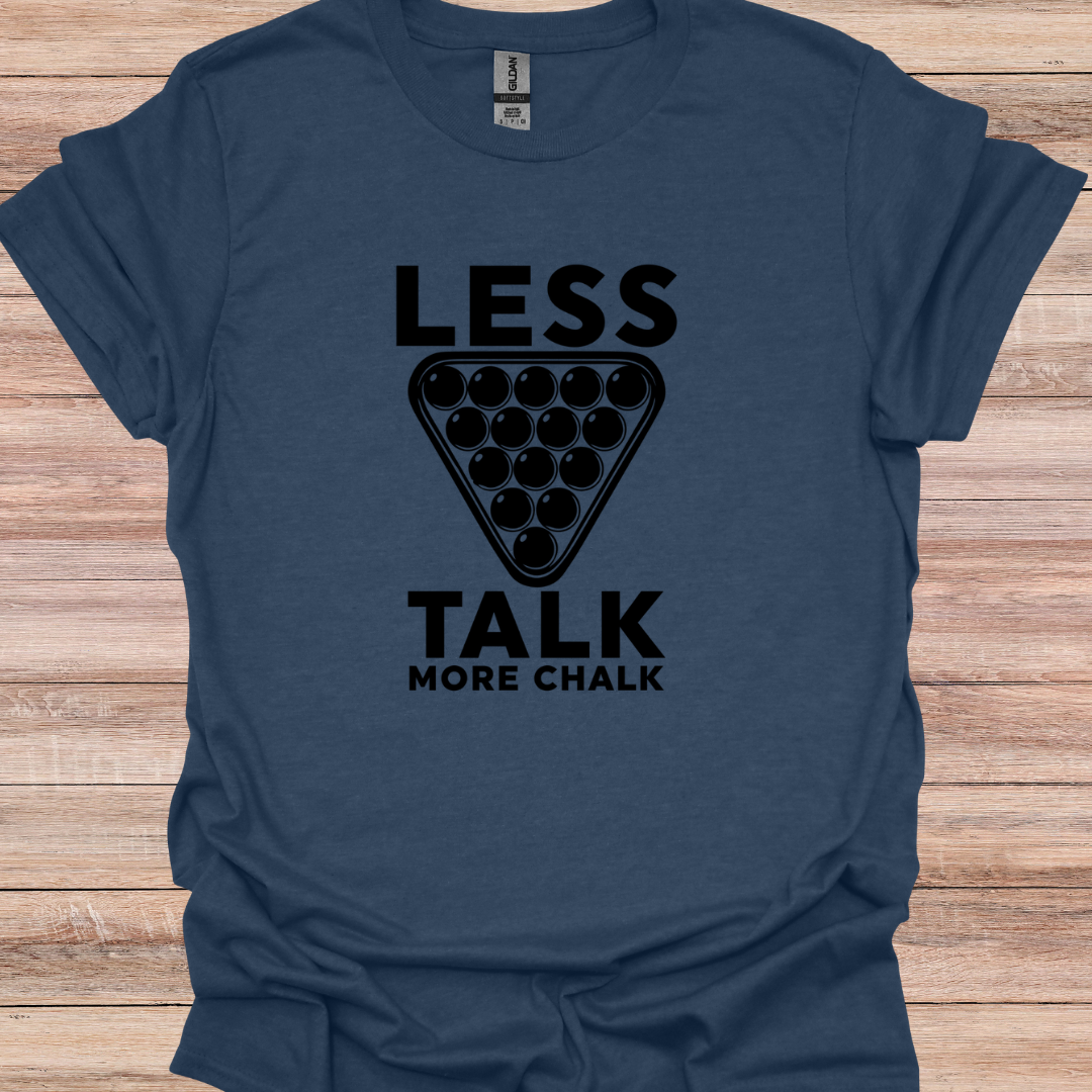 Less talk More Chalk