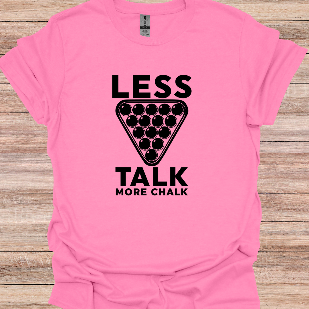 Less talk More Chalk