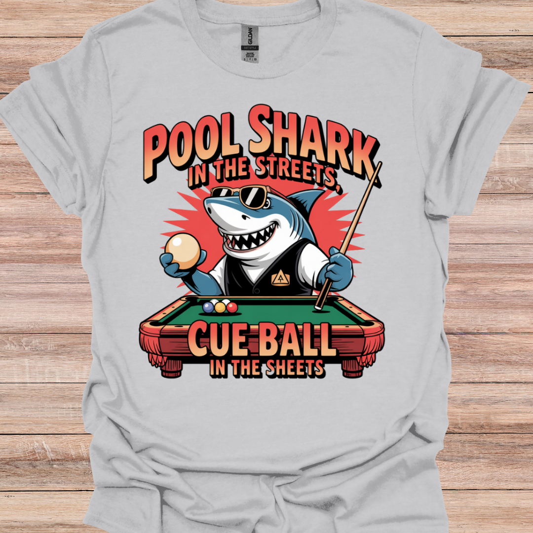 Pool Shark In The Streets